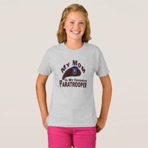 Mom is My Favourite 82nd Airborne Paratrooper T-Sh T-Shirt