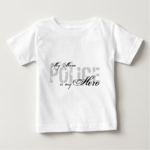 Mom Is My Hero - POLICE Baby T-Shirt