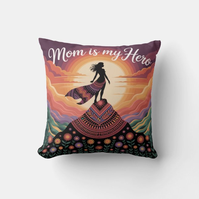 Mom Is My Hero Throw Pillow (Front)