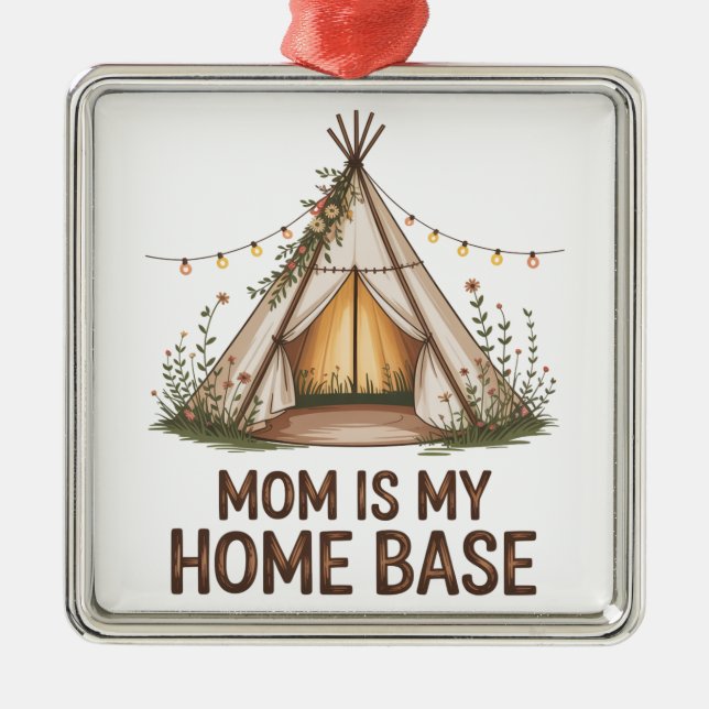 Mom Is My Home Base Metal Ornament (Front)