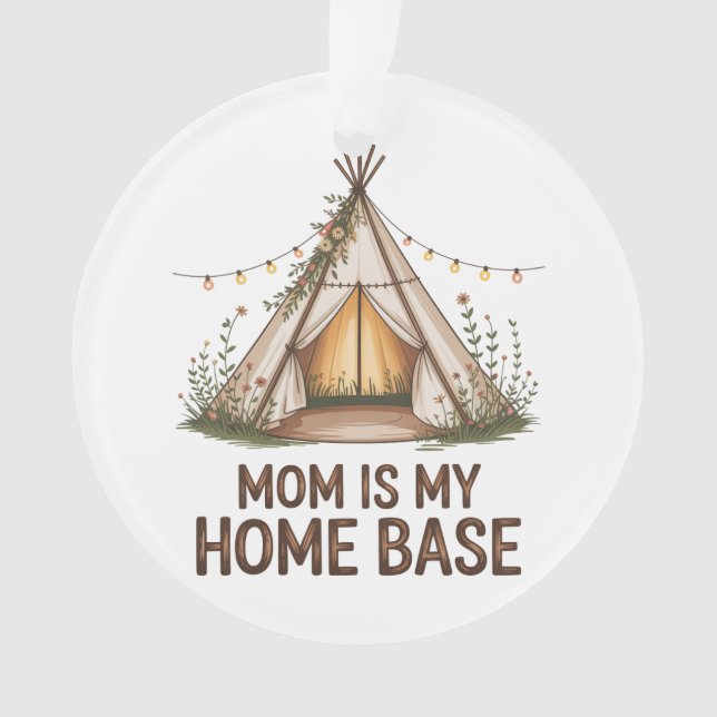 Mom Is My Home Base Ornament (Front)
