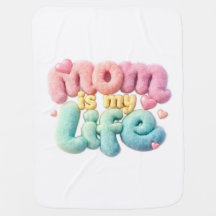 Mom is my life