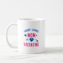 Mom Is My Valentine Mug Cute Valentine's Day Gift