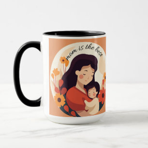 Mom is the Best mug