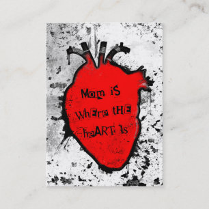 mom is where the anatomical heart is calling card