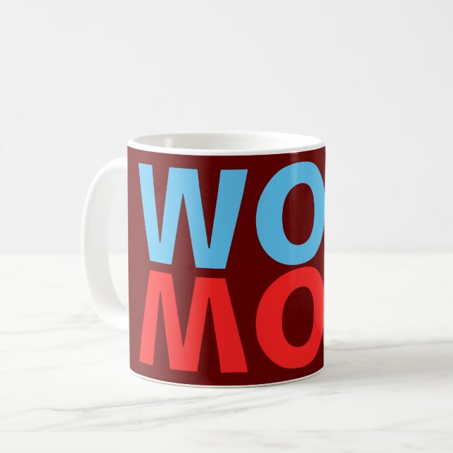 Mom is Wow and Wow is Mom! Coffee Mug (Front Left)