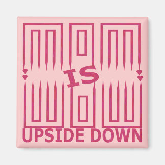 Mom Is Wow Upside Down-Magnet Magnet