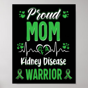 Mom Kidney Disease Warrior Awareness Ribbon Green  Poster