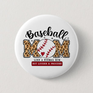 Mom Leopard Loud & Proud Baseball Mama Mothers 2 Inch Round Button