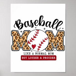 Mom Leopard Loud &amp; Proud Baseball Mama Mothers Poster