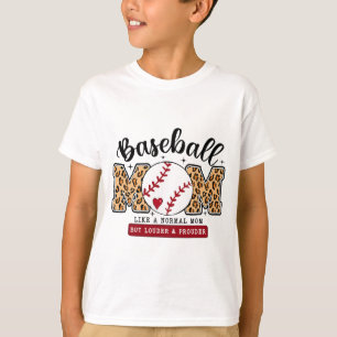 Mom Leopard Loud & Proud Baseball Mama Mothers T-Shirt