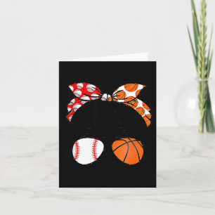 Mom life baseball basketball mom messy bun funny card