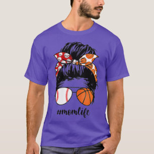 Mom Life Baseball Basketball Mom messy bun funny M T-Shirt