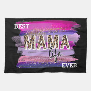 Mom Life Best Ever Customize Kitchen Towel