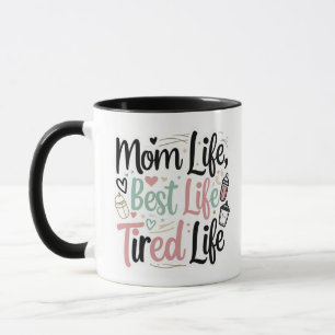 Mom life best life funny mom giftful mug