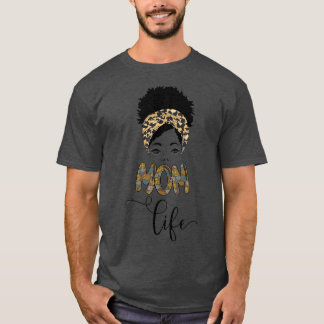 Mom Life Black Woman Melanin Leopard Pattern T-Shirt