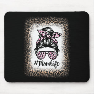 Mom Life Bleached Messy Bun Women Leopard Mothers Mouse Pad