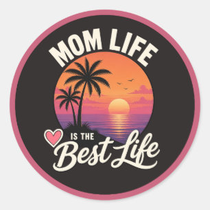 Mom Life Classic Round Sticker