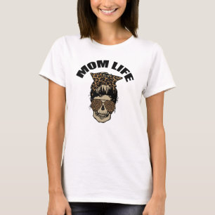 Mom Life Funny Skull Face in Sunglasses T-Shirt