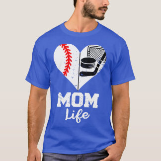 Mom Life Heart Funny Baseball Hockey Mom T-Shirt