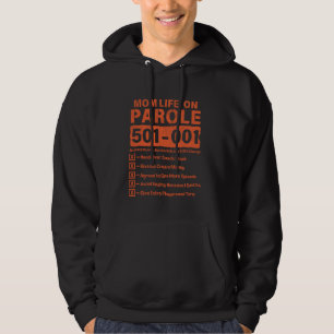 Mom Life Inmate Parole Funny Matching Halloween Co Hoodie