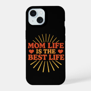 Mom Life is the Best Life iPhone / iPad case