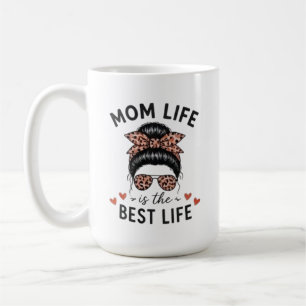 Mom Life Is The Best Life Messy Bun Leopard Coffee Mug