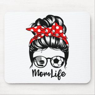 Mom Life Messy Bun Hair Funny Soccer Hockey Mom  Mouse Pad