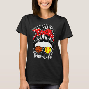 Mom Life Messy Bun Hair Softll Sketll Player Mom  T-Shirt