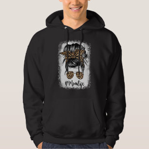 Mom Life Messy Hair Bun Leopard Women Mother's Day Hoodie
