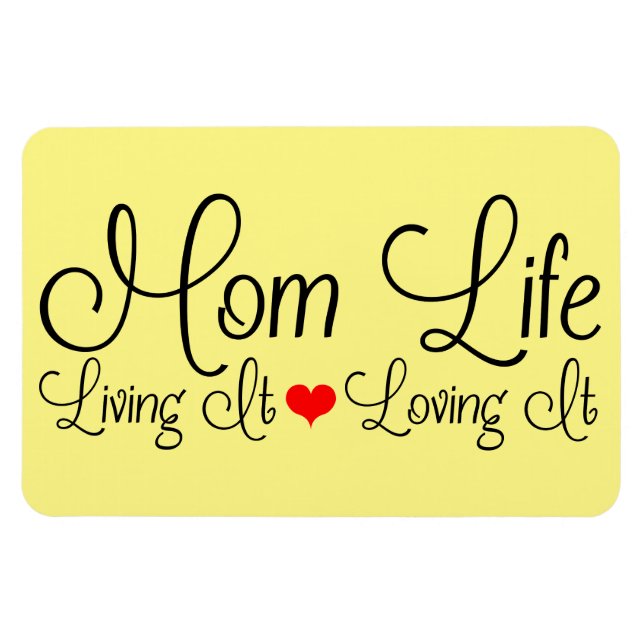 Mom Life Mother's Day Yellow Magnet (Horizontal)