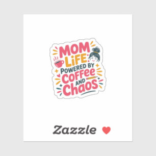 Mom Life Powered by Coffee and Chaos Funny  Quote 