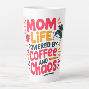 Mom Life Powered by Coffee and Chaos Funny quote Latte Mug