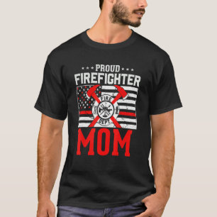 Mom Life Proud Firefighter Mom Usa Flag Mother Mam T-Shirt