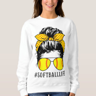 Mom Life Softball Baseball Mom Mothers Day Messy B Sweatshirt