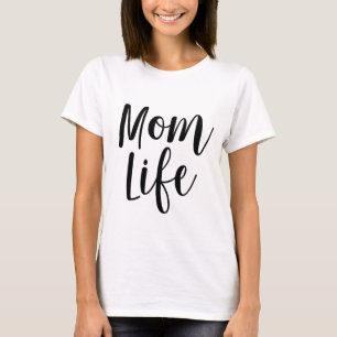 Mom Life T-Shirt