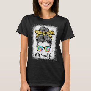 Mom Life Tie Dye Messy Bun Sunflower Bandana Mothe T-Shirt