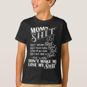 Mom List Momlife Funny Mom Mothers Day  T-Shirt