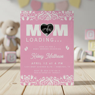 Mom Loading Ultrasound Photo Pink Baby Shower Invitation