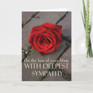 Mom loss Rose sympathy Card