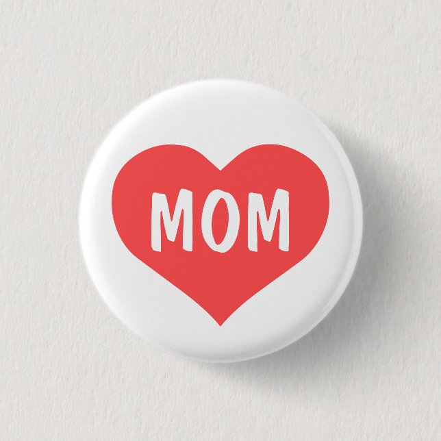 Mom Love 1 Inch Round Button (Front)