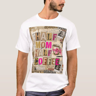 Mom Love Coffee & Chaos Scrapbook Aesthetic T-Shirt