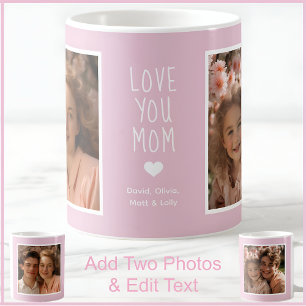 Mom Love You 2 Photos Modern Pink 52 & White Coffee Mug