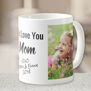 Mom Love You Photo Coffee Mug