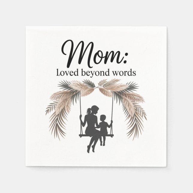 Mom Loved Beyond Words Napkin (Front)