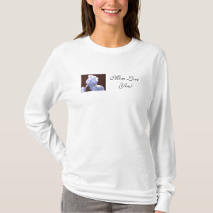 Mom Loves You! Tees Blue Iris Flower tshirt Ladies