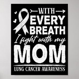Mom Lung Cancer Awareness White Ribbon Family Supr Poster