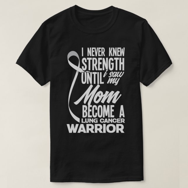 Mom Lung Cancer Warrior Son Daughter Of Lung Cance T-Shirt (Design Front)