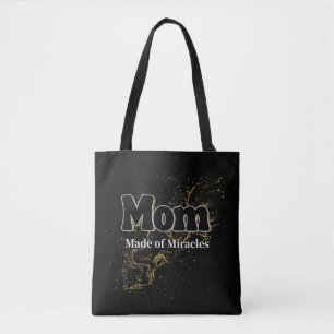 Mom Made of Miracles Tote bag – For Amazing Moms