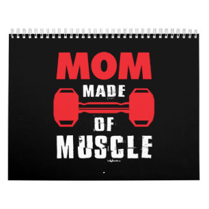 mom made of muscle calendar